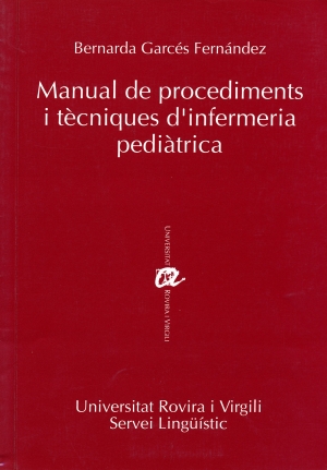 Manual de procediments i tècniques d’infermeria pediàtrica