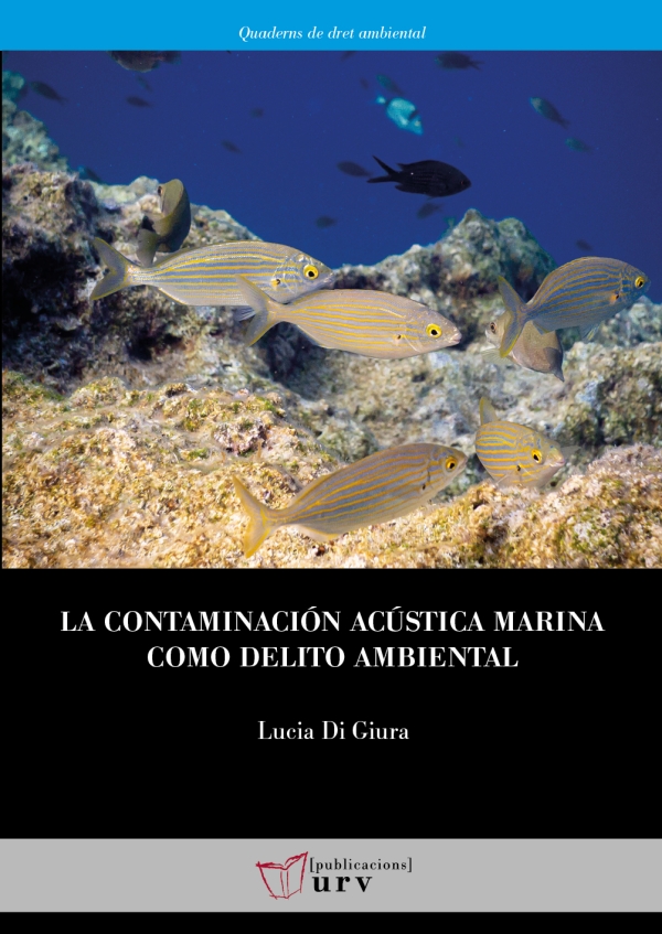 La contaminación acústica marina como delito ambiental