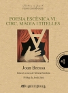 Poesia escènica VI: Circ, màgia i titelles