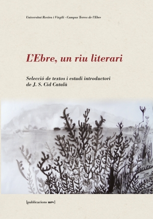 Presentació del llibre &quot;L&#039;Ebre, un riu literari&quot; a Tortosa