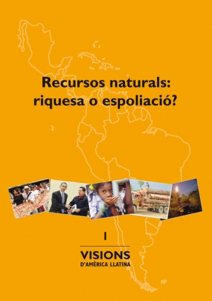 Recursos naturals, riquesa o espoliació?