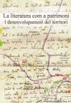 La literatura com a patrimoni i desenvolupament del territori