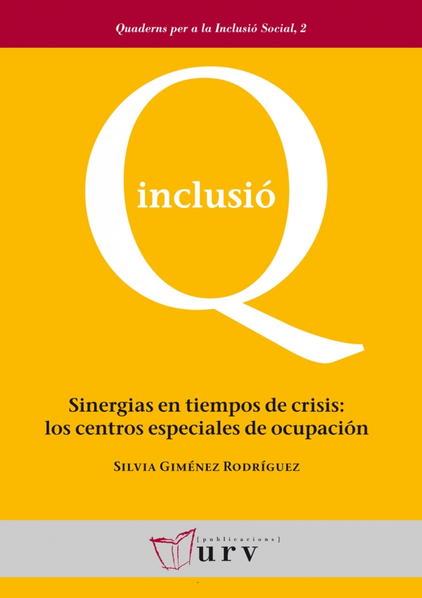 Sinergias en tiempos de crisis: los centros especiales de ocupación